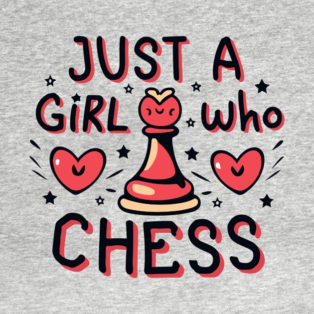 Just a girl who loves chess - cute retro design by ravensart